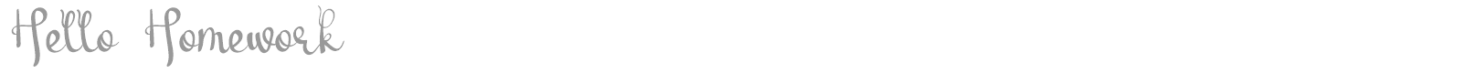 Hello Homework font preview
